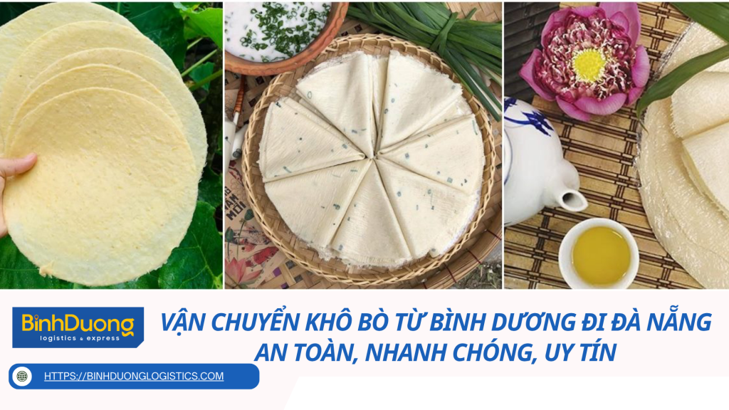 Vận chuyển bánh phồng sữa từ Tiền Giang tới Bình Dương - An toàn, đúng hẹn