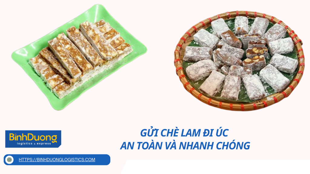 Gửi chè lam đi Úc - An toàn và nhanh chóng