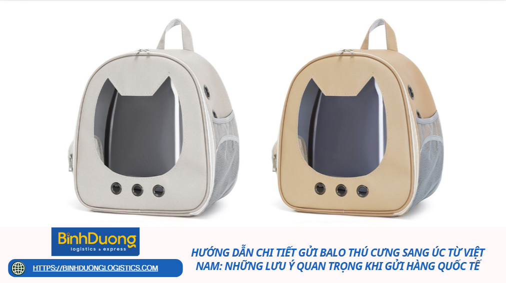Vận chuyển balo thú cưng sang úc