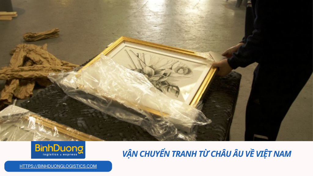 Mang hơi thở châu Âu về Việt Nam: Hành trình vận chuyển tranh nghệ thuật an toàn
