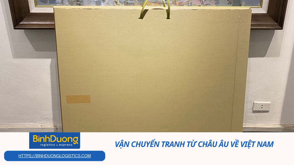 Mang hơi thở châu Âu về Việt Nam: Hành trình vận chuyển tranh nghệ thuật an toàn
