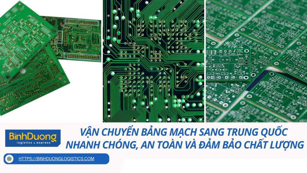 Vận chuyển bảng mạch sang Trung Quốc – Nhanh chóng, an toàn và đảm bảo chất lượng