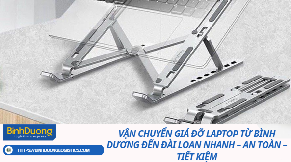 vận chuyển giá đỡ laptop qua đài loan