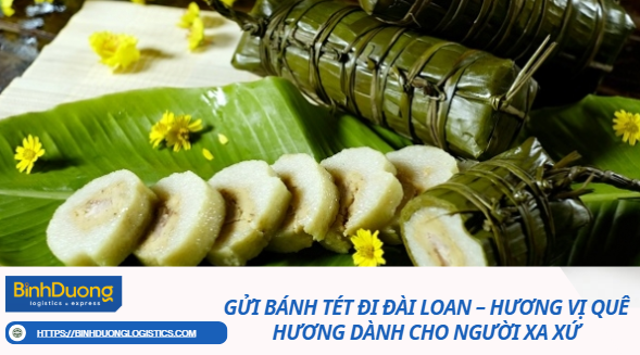 gửi bánh tét đi đài loan