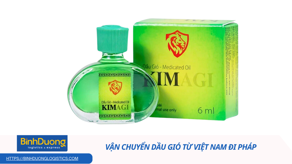 Vận chuyển dầu gió từ Việt Nam đi Pháp