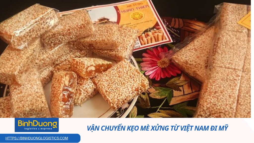Vận chuyển kẹo mè xửng từ Việt Nam đi Mỹ