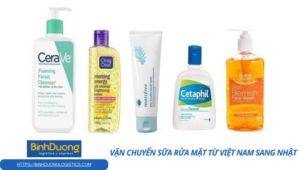 Vận chuyển sữa rửa mặt từ Việt Nam sang Nhật – Hướng dẫn chi tiết và an toàn