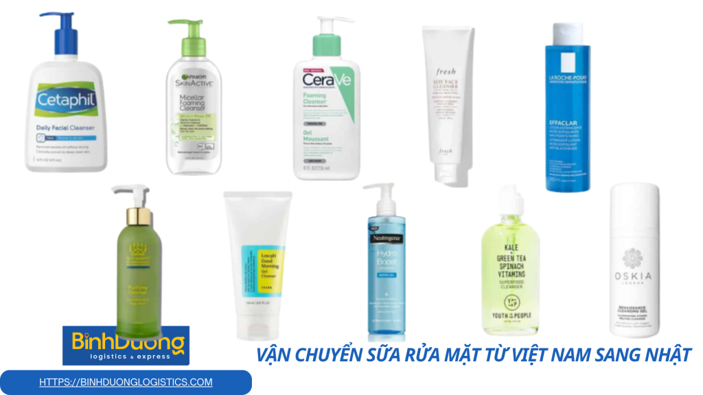 Vận chuyển sữa rửa mặt từ Việt Nam sang Nhật – Hướng dẫn chi tiết và an toàn