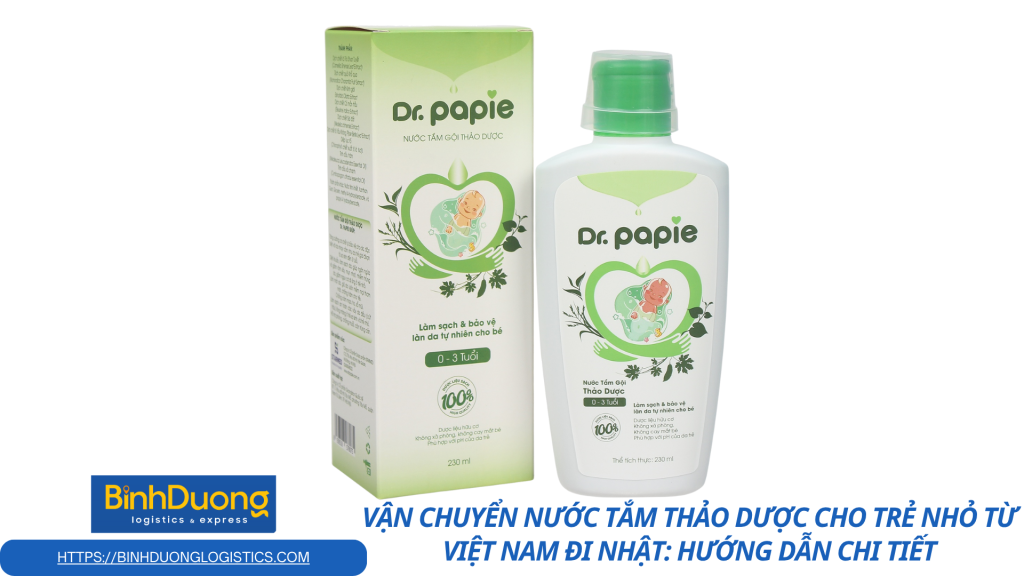 Vận chuyển nước tắm thảo dược cho trẻ nhỏ từ Việt Nam đi Nhật: Hướng dẫn chi tiết