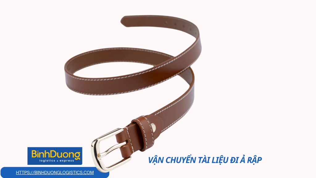 Vận chuyển thắt lưng da từ Việt sang Ấn ngày càng được ưa chuộng