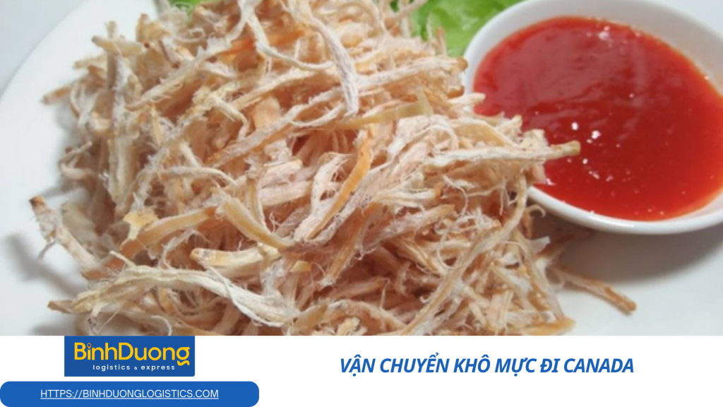 Mang Hương Vị Quê Hương Sang Canada Với Dịch Vụ Vận Chuyển Khô Mực An Toàn và Nhanh Chóng