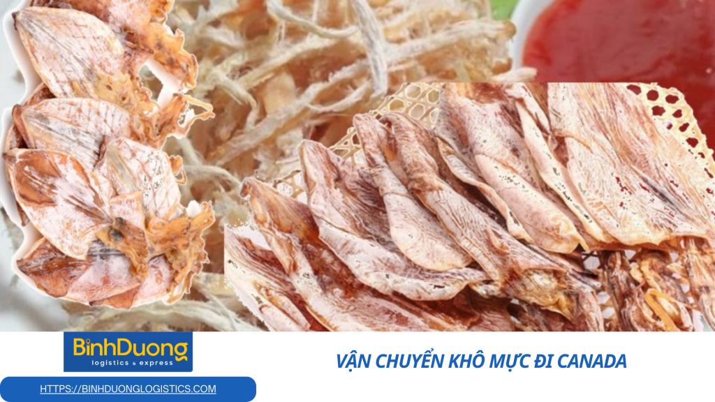 Mang Hương Vị Quê Hương Sang Canada Với Dịch Vụ Vận Chuyển Khô Mực An Toàn và Nhanh Chóng