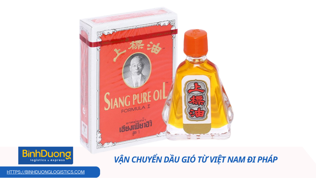 Vận chuyển dầu gió từ Việt Nam đi Pháp