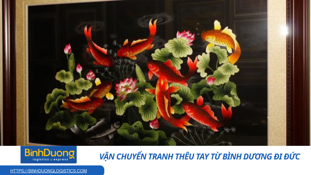 Vận chuyển tranh thêu tay từ Bình Dương đi Đức