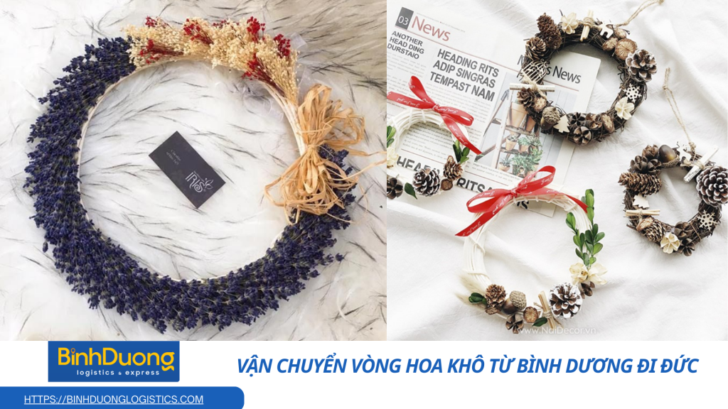 Vận chuyển vòng hoa khô từ Bình Dương đi Đức