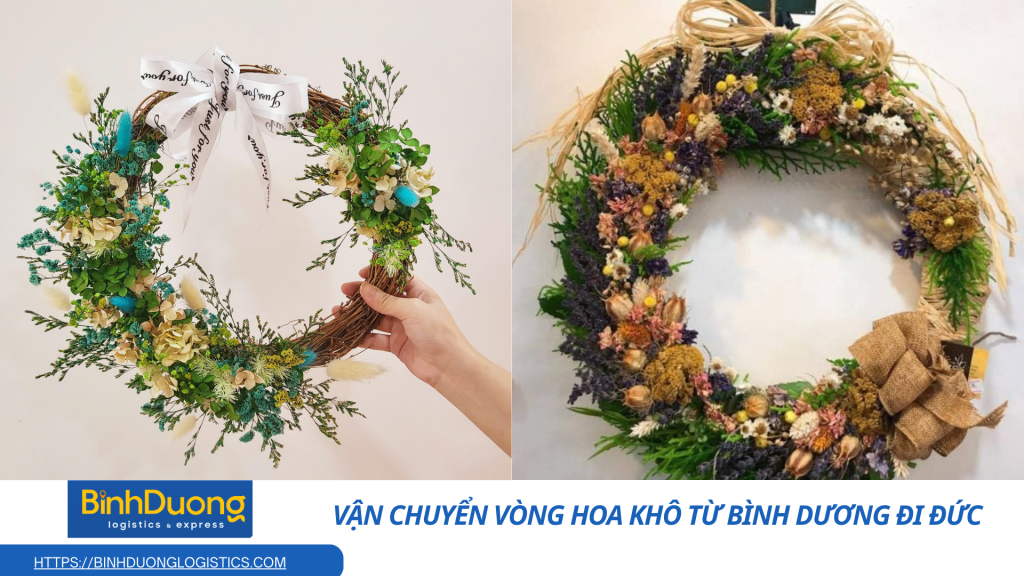 Vận chuyển vòng hoa khô từ Bình Dương đi Đức