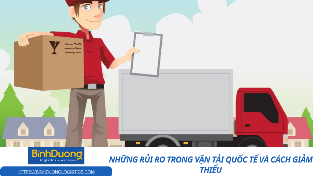 Những rủi ro trong vận tải quốc tế và cách giảm thiểu