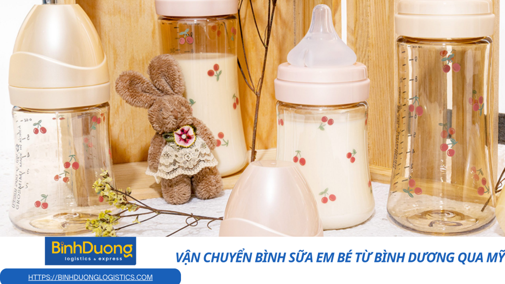 Vận chuyển bình sữa từ Bình Dương qua Mỹ