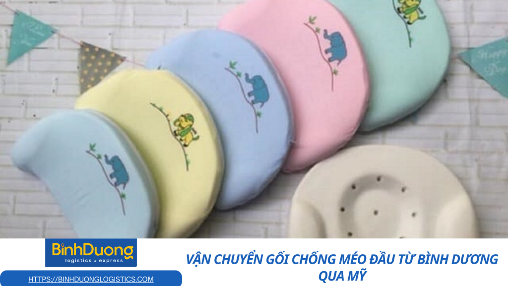 Vận chuyển gối chống méo đầu từ Bình Dương đi Mỹ