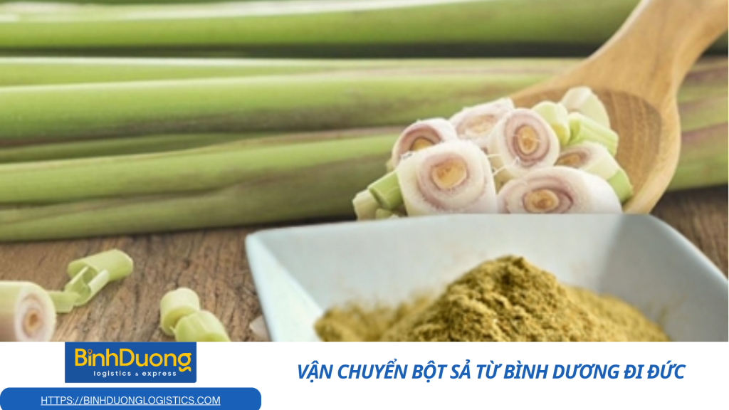 Hành trình hương sả Việt vươn xa châu Âu – Dịch vụ vận chuyển bột sả từ Bình Dương đi Đức an toàn, chuẩn mực