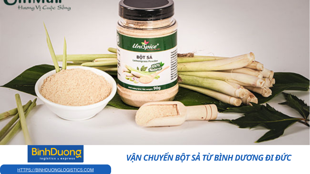 Hành trình hương sả Việt vươn xa châu Âu – Dịch vụ vận chuyển bột sả từ Bình Dương đi Đức an toàn, chuẩn mực