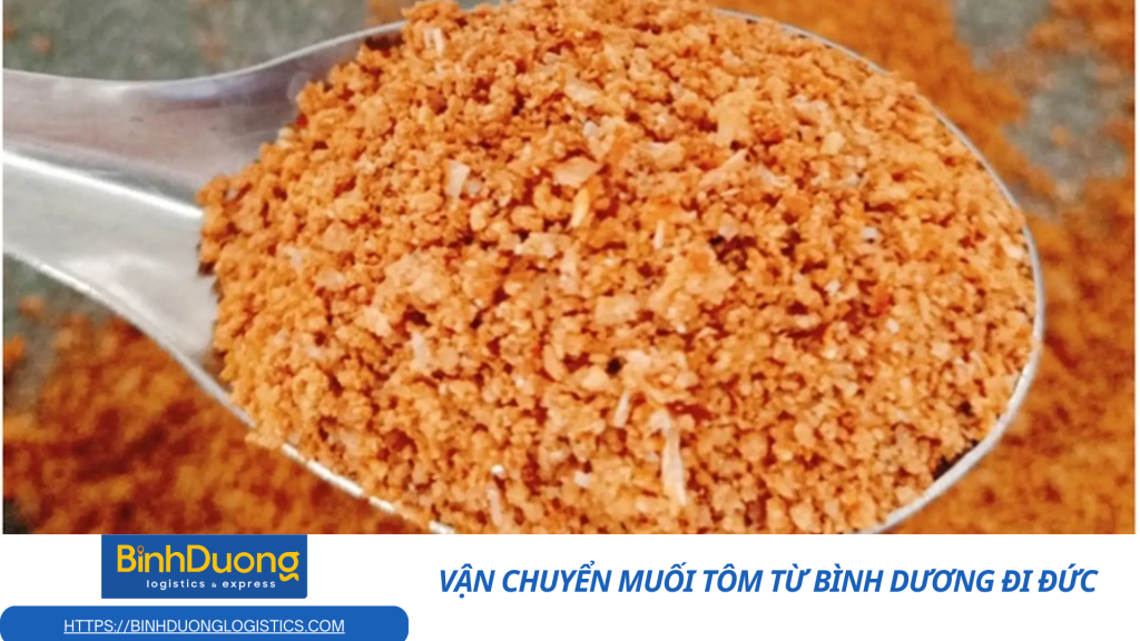 Hành trình hương vị quê nhà vươn xa châu Âu – Vận chuyển muối tôm từ Bình Dương đi Đức an toàn, trọn vị