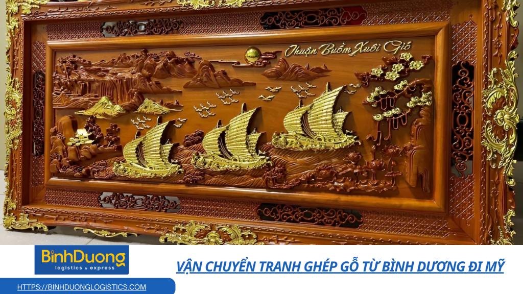 Vận chuyển tranh ghép gỗ từ Bình Dương đi Mỹ