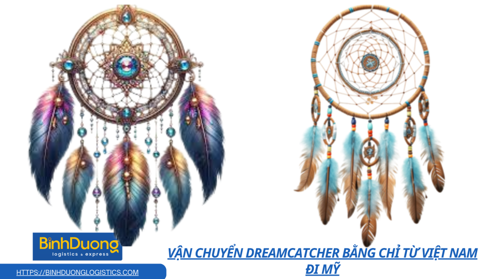 Vận chuyển dreamcatcher bằng chỉ từ Việt Nam đi Mỹ