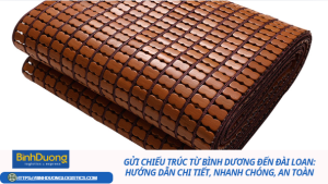 Gửi Chiếu Trúc Từ Bình Dương Đến Đài Loan: Hướng Dẫn Chi Tiết, Nhanh Chóng, An Toàn