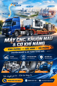 Vận chuyển khuôn mẫu, máy CNC, motor và thiết bị cơ khí từ Bình Dương đi Bắc Ninh – Hải Phòng
