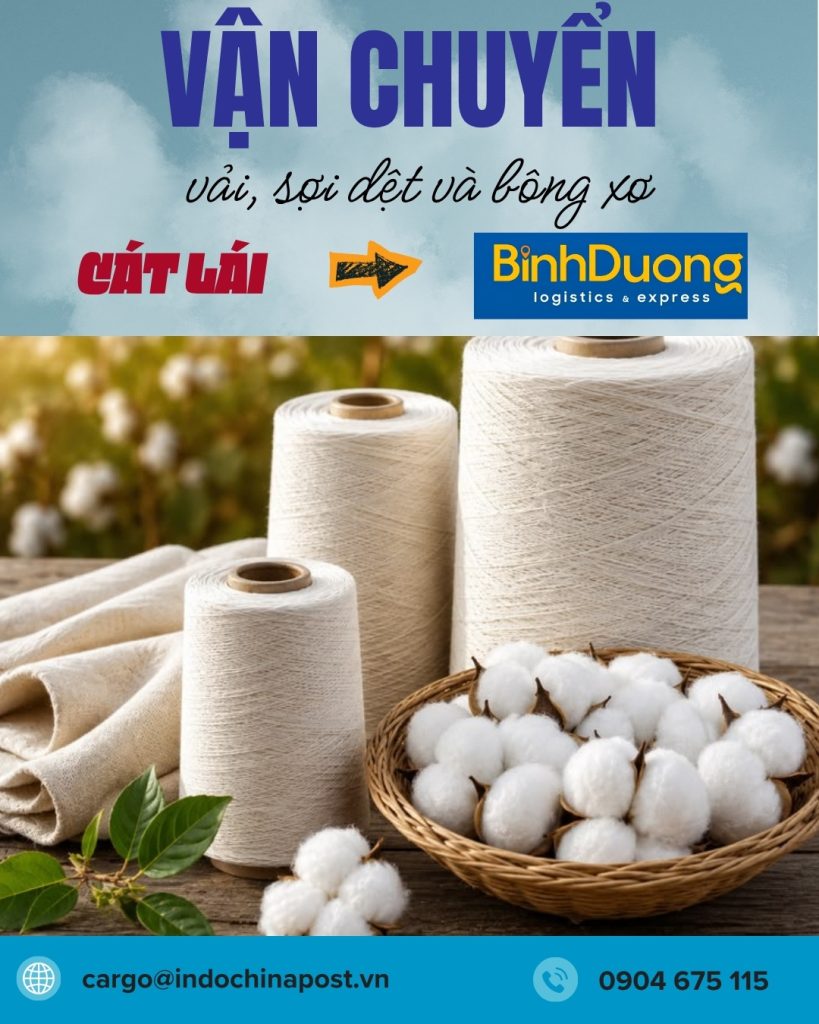 Nhập khẩu vải, sợi dệt và bông từ Cát Lái về các khu công nghiệp tại Bình Dương