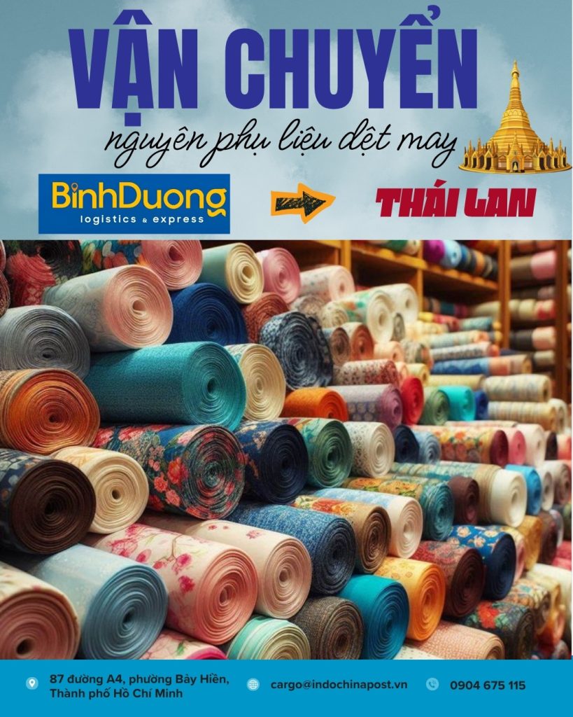 Vận chuyển nguyên phụ liệu dệt may từ Bình Dương sang Thái Lan